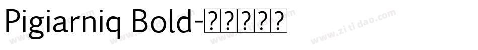 Pigiarniq Bold字体转换